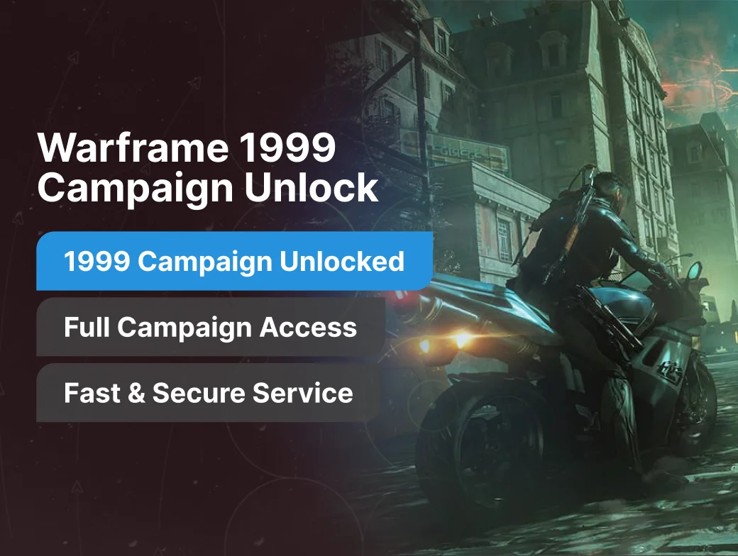 Warframe 1999 Campaign Unlock Boost